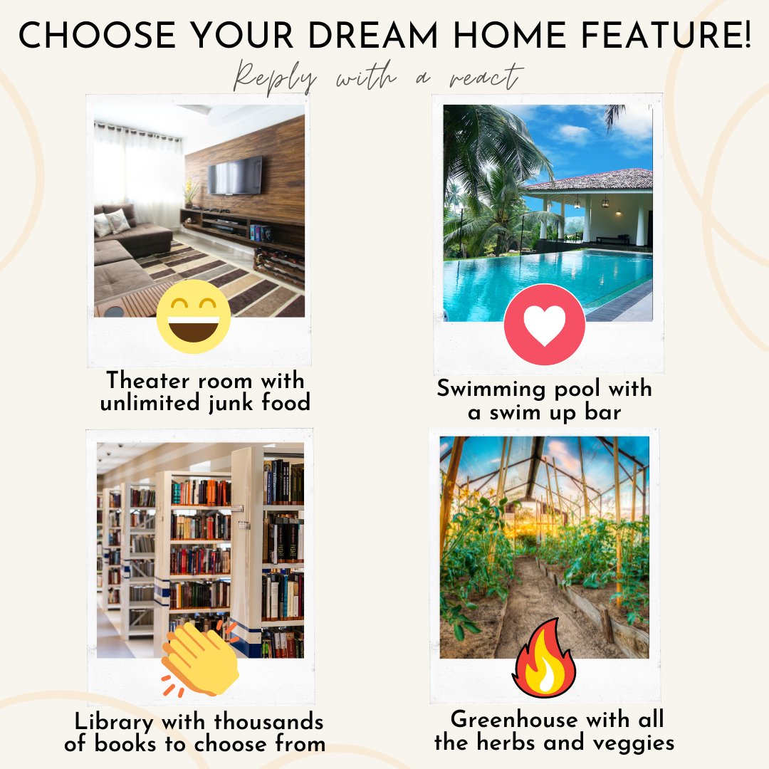 It's time to choose your dream home feature! Place your emoji in the comments!

#dreamhome #homeofyourdreams #house #home #pool #library #homelibrary #netflix #hometheater #kitchen #kitchendesigns #realtor #Realestate #emoji #reaction