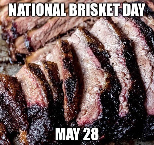 It’s National Brisket Day.