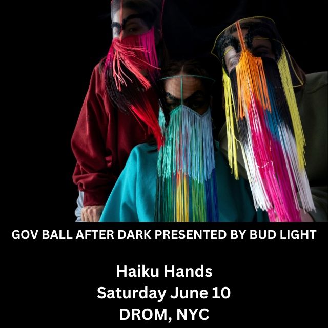 CEGPresents's tweet photo. GOV BALL AFTERPARTY! Mark your calendars for June 10th and get ready to party with @haikuhands at @dromnyc! Secure your tickets now at https://t.co/LbVFQdqCwo https://t.co/lAOZLQg4Ar