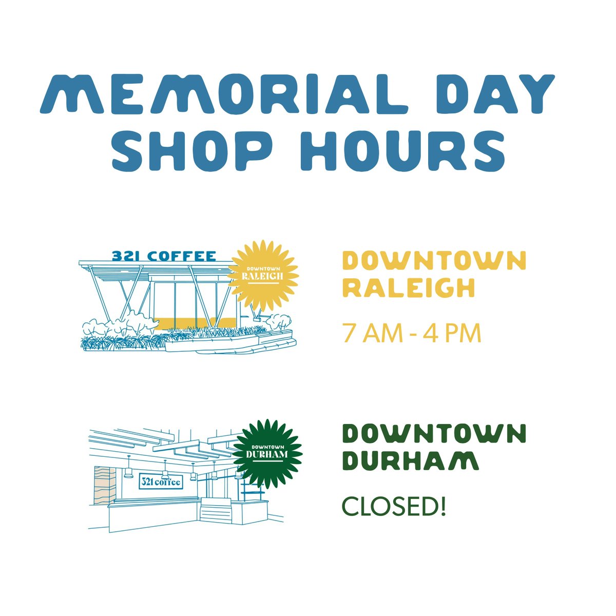 Memorial Day shop hours for tomorrow, May 29: 📍 Downtown Raleigh: 7 AM - 4 PM 📍 Downtown Durham: CLOSED! Join us in honoring and remembering all those who have served our country. We are grateful for your sacrifice. 🇺🇸