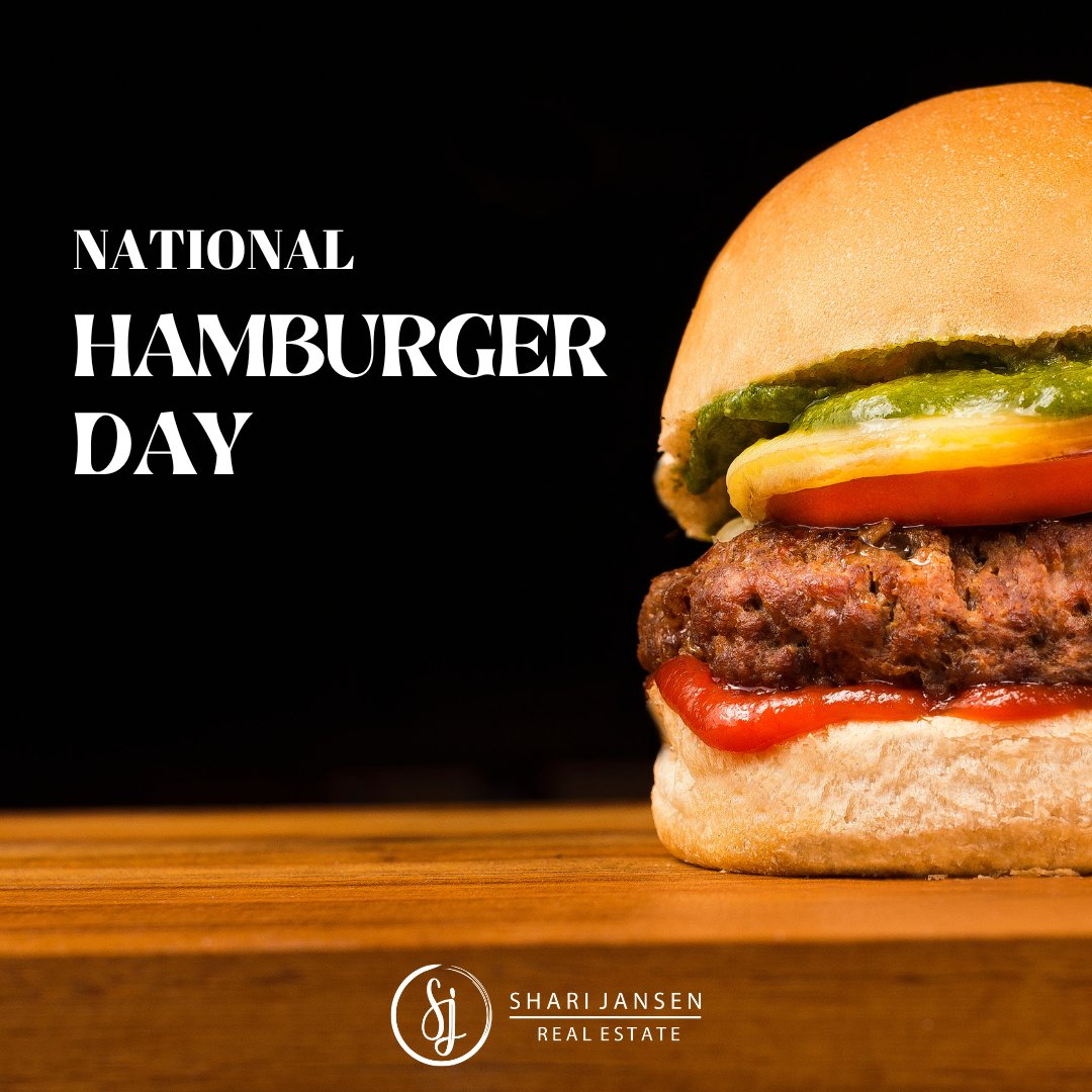 National Hamburger Day!
.
.
.
.
#ShariJansen #EastsideRealEstate #KW #KellerWilliams #KWEastside #KWKirkland #BellevueRealEstate