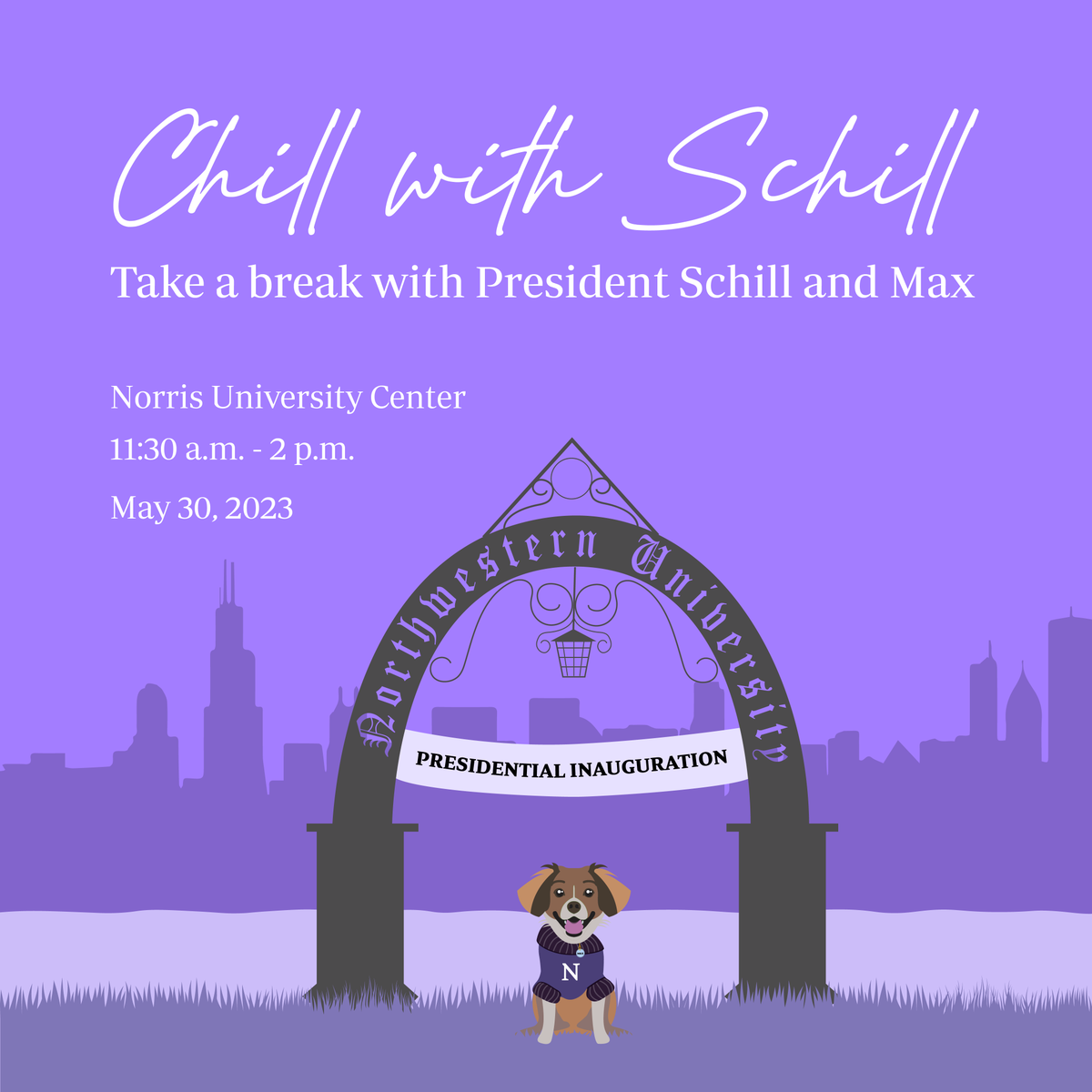 Chill with Schill 😎🐶 

Join the President and First Dog Max for a study break during Inauguration week!

11:30AM-2PM, 5/30 <a href="/norriscenter/">Norris Center</a> ▶️ bit.ly/45tGbH9