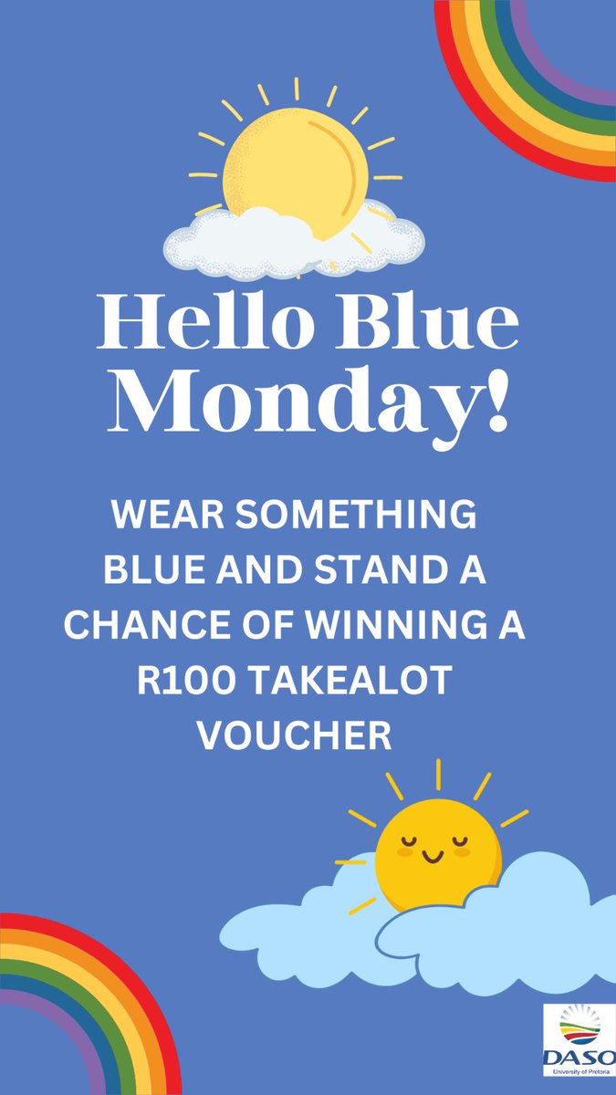 To stand a chance to win
1. Wear anything blue
2. Tag daso_up
3. And win a R100 Takealot voucher 

*see you tomorrow!*