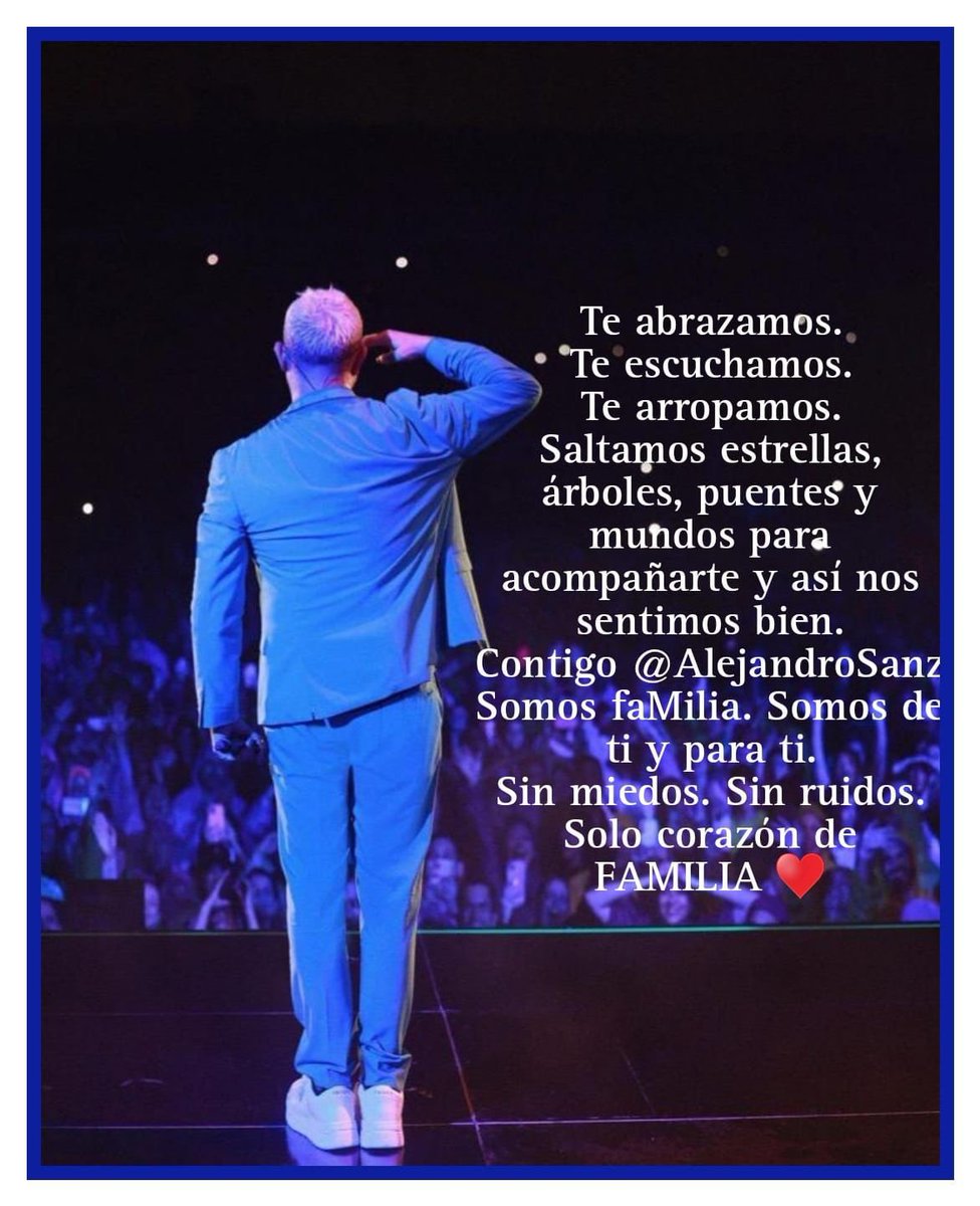 SbYolysaa's tweet photo. Te abrazamos.
Te escuchamos.
Te arropamos.
Saltamos estrellas, árboles, puentes y mundos para acompañarte y así nos sentimos bien. 
Contigo @AlejandroSanz
Somos faMilia. Somos de ti y para ti.
Sin miedos. Sin ruidos.
Solo corazón de FAMILIA ♥️
#YoTeAbrazo #somosunputoimperio https://t.co/gS79aoEOt2