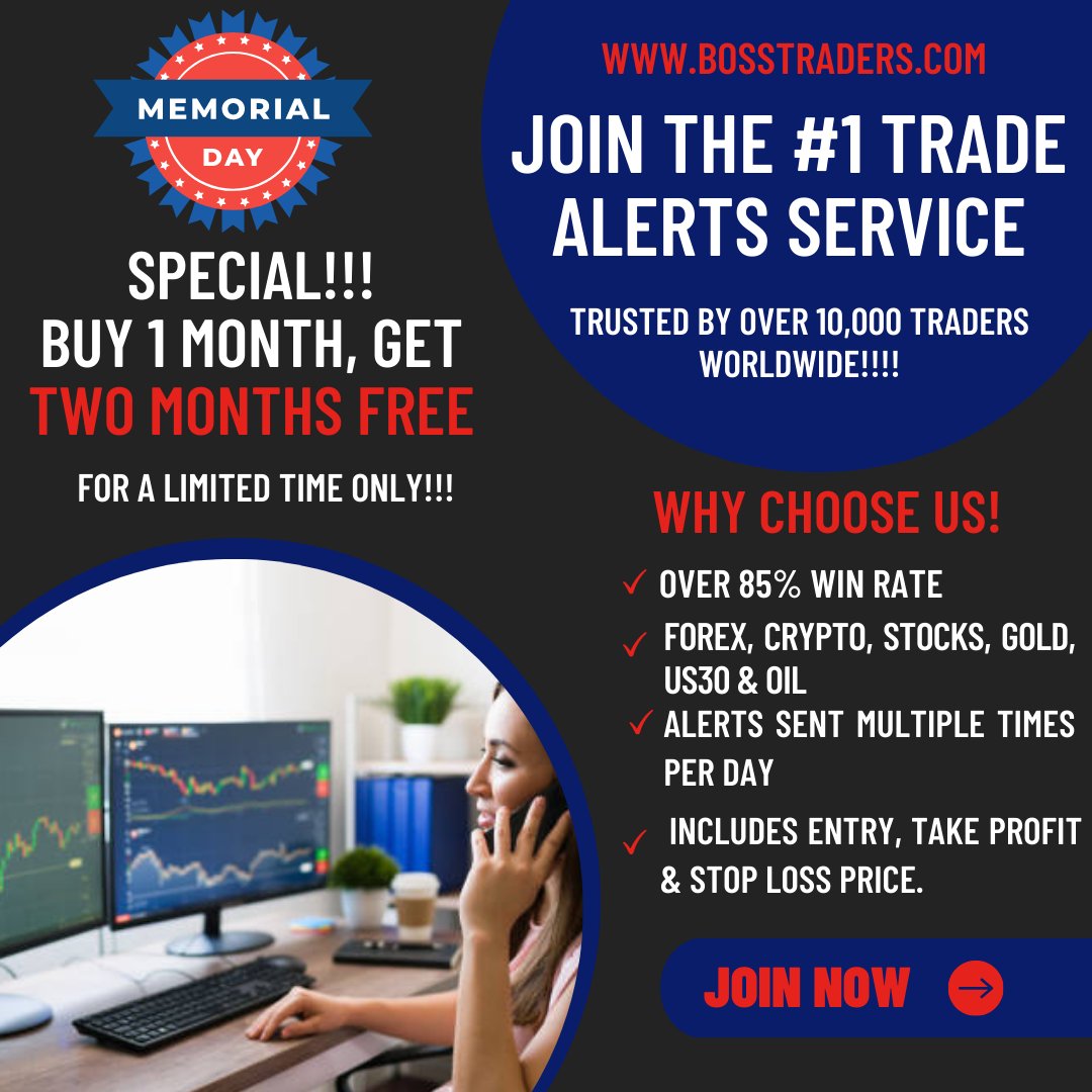 🎉 MEMORIAL DAY SPECIAL: TRADE LIKE A PRO WITH BOSS TRADERS' HIGH-QUALITY TRADE ALERTS! 🚀📈 bosstraders.com

#bosstraders #forex #crypto #stocks #options #futures #forextrader #daytrader #forexsignals #tradesignals #forexlife #forexmentor #learntotrade #tradelikeapro