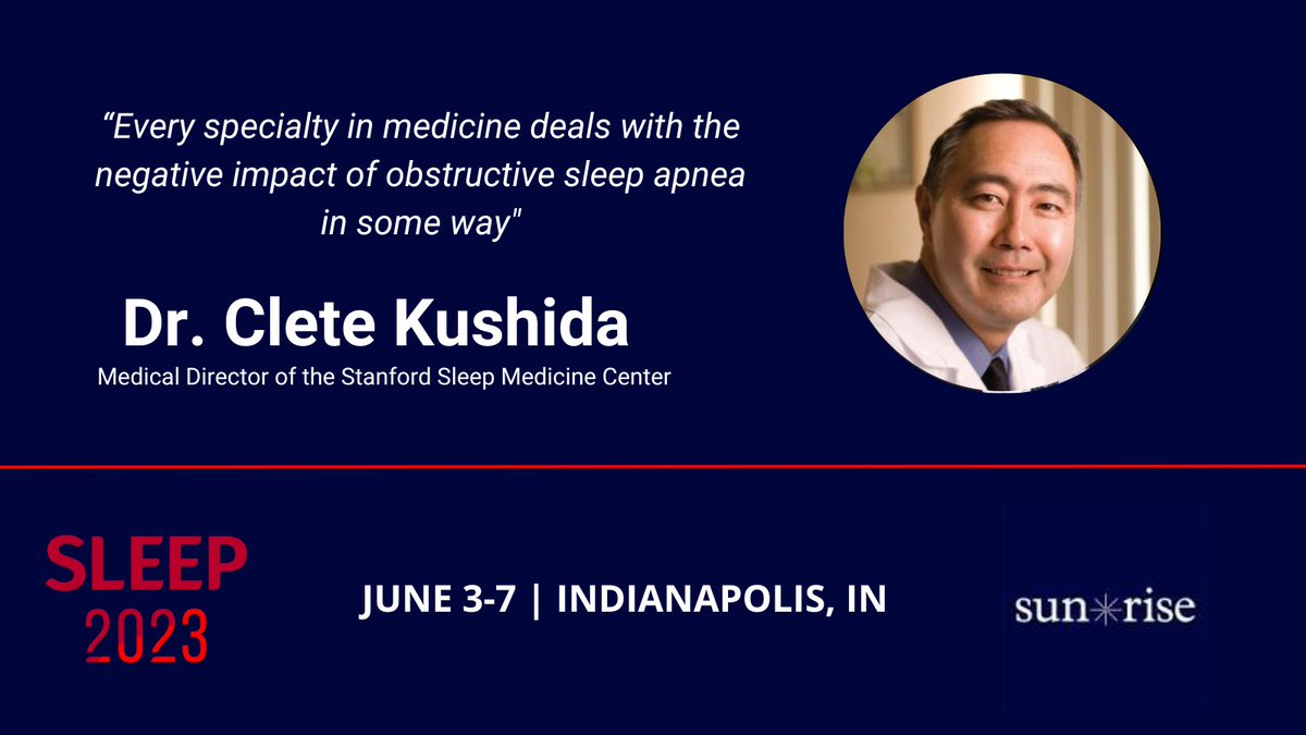 SunriseSleep's tweet photo. Dr. Kushida will be speaking at #Sleep2023, bringing his wealth of knowledge and expertise to the event.

Join us to gain insights from @drclete, one of the leading experts in the field!

For more details, visit https://t.co/DnSHazbswH

#SleepMedicine #Healthcare #SleepApnea https://t.co/cZCmfDprJd
