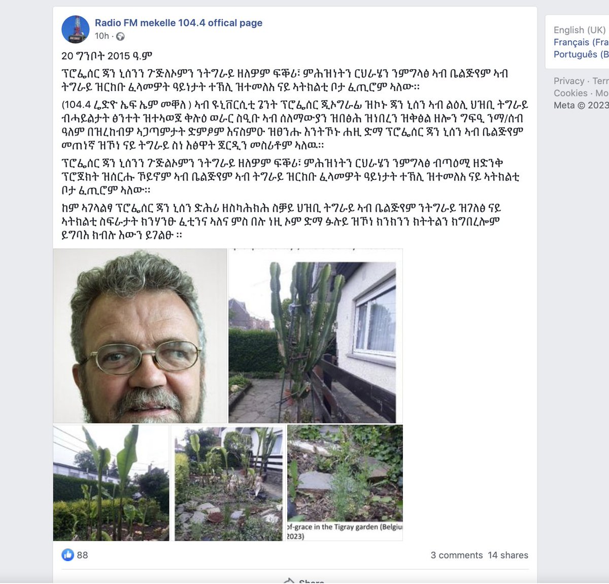 Tigray lauds Belgian academic Prof. Jan Nyssen for creating 'Tigray Garden' in his backyard full of plant species from Tigray. A report on Radio FM Mekelle