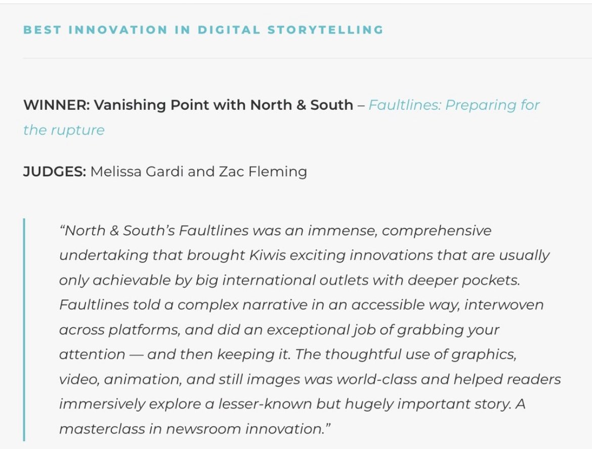 We couldn't be prouder of picking up another win for Best Innovation in Digital Storytelling at the Voyager Media Awards for FAULTLINES. The judges comments sums up the sort of work we strive to do:

faultlines.nz
<a href="/NZonAir/">NZ On Air / Irirangi Te Motu</a> @NorthSouthNZ <a href="/AlpineFault8/">AF8</a> <a href="/voyagernz/">Voyager Internet</a> 

#vmanz