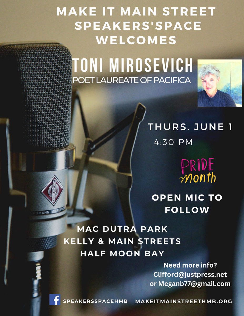Join us at #SpeakersSpaceHMB to welcome Toni Mirosevich #poetlaureate of Pacifica for our #poetry #spokenword #openmic this THURS, first day of #PrideMonth #allarewelcome ⁦