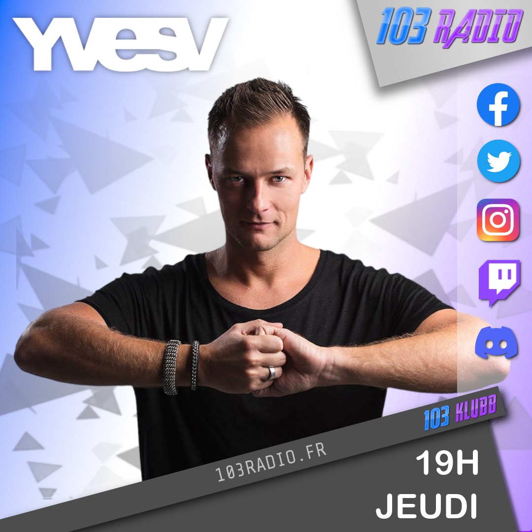 103radio's tweet photo. Rendez-vous jeudi soir à 19H avec @yvesv aux platines de 103 Klubb.
#mix #yvesv #dj #music #radio #radioshow #103radio #103klubb #tomorrowland #vsessions https://t.co/QPO4OQzHiW