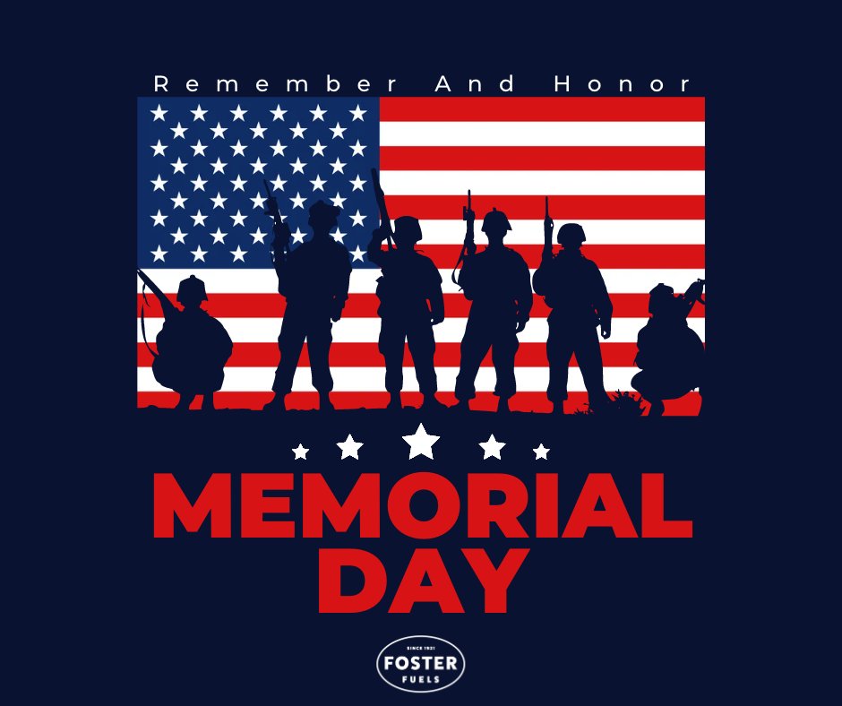 FosterFuelsInc's tweet photo. In recognition of Memorial Day, all Foster Fuels showrooms will be closed on Monday, May 29th. We look forward to serving you and your family on Tuesday. 

If you require immediate assistance, please get in touch with our team at 800-344-6457. https://t.co/Lod10byimP