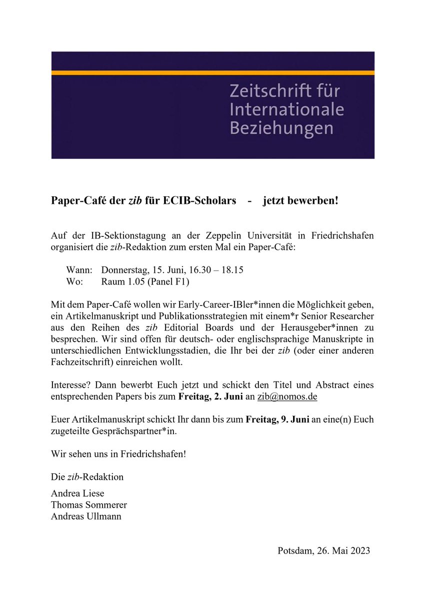👉 JETZT BEWERBEN Noch bis zum 2. Juni können #EarlyCareer Scholars ihr Paper für das #ZIB Paper-Café bei der @dvpw IB-Sektionstagung in Friedrichshafen vorschlagen #ECIB Alle Infos ⬇️