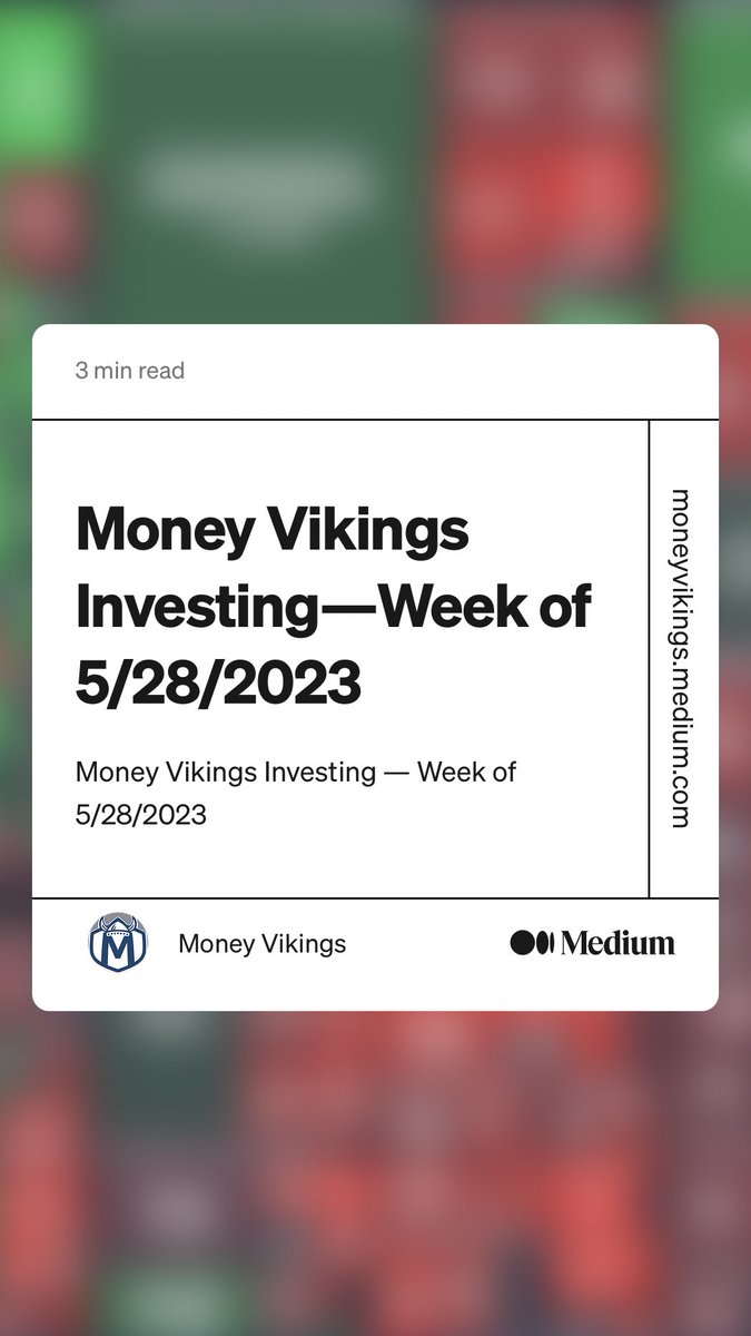 moneyvikings's tweet photo. “Money Vikings Investing — Week of 5/28/2023” by Money Vikings
https://t.co/jiBVo2EfS0 - we’re on #medium too! Help make us your number one financial newsletter and subscribe today! https://t.co/Wq0TZcwDYN