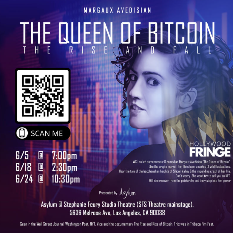 PLAYING AT THE 2023 HOLLYWOOD FRINGE- The Queen of Bitcoin: The Rise and Fall @stephaniefeury #HFF23 #LATHTR <a href="/margauxwithanx/">Margaux Avedisian</a> #SOLO #FEMME #WORLDPREMIER <a href="/margauxwithanx/">Margaux Avedisian</a> #queenofbitcoin hollywoodfringe.org/projects/9924