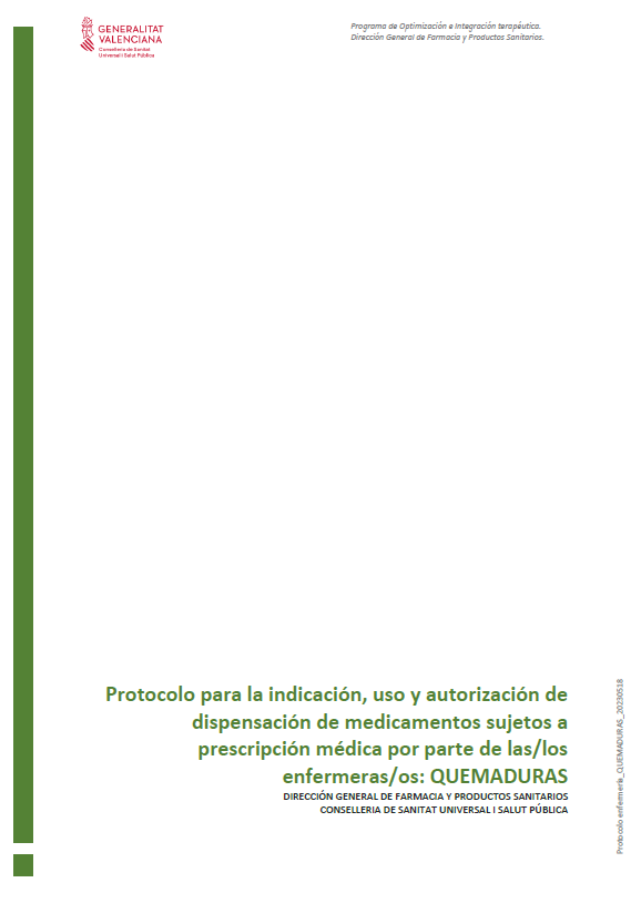 Ya está disponible el Protocolo para la indicación, uso y autorización de dispensación de medicamentos sujetos a prescripción médica por parte de las/los enfermeras/os: QUEMADURAS de <a href="/GVAsanitat/">GVA Sanitat</a>   
gneaupp.info/protocolo-para…