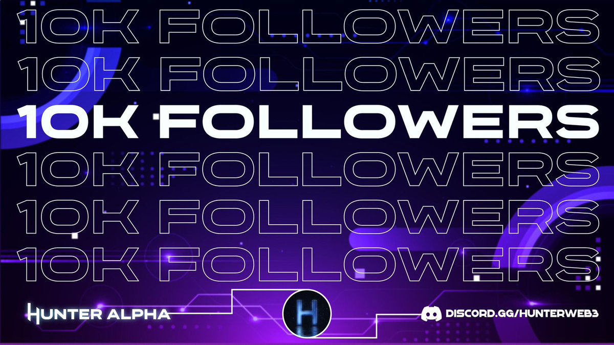 //10K Milestones’.

discord.gg/hunterweb3