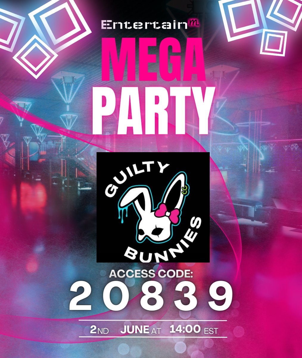 GuiltyBunnies's tweet photo. Hey, Guilty Bunnies 🐰! Your invite to the party of the year is just a hop away! To get your free entry ticket, head over to our events page. Find our project name and use the secret code to secure your spot. Come, let's make this event truly unforgettable! Event page: https://t.co/RPtSyxxle5 #PartyWithGuiltyBunnies 🎉 @entertainm_io