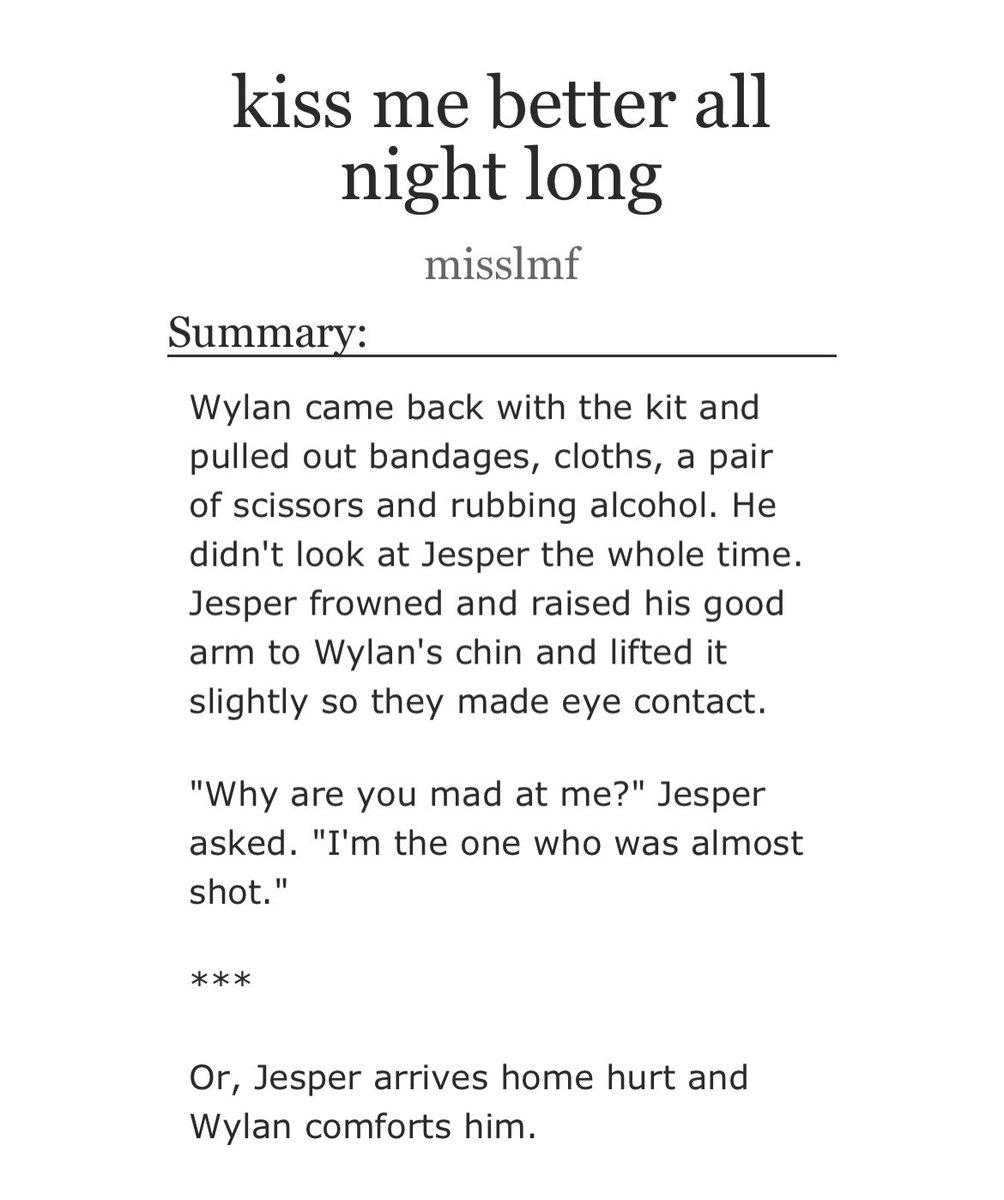 ITS HERE
i know it sounds angsty but it’s actually sweet i swear pls believe me it really is just a lot of wylan and jesper love 

archiveofourown.org/works/47492530