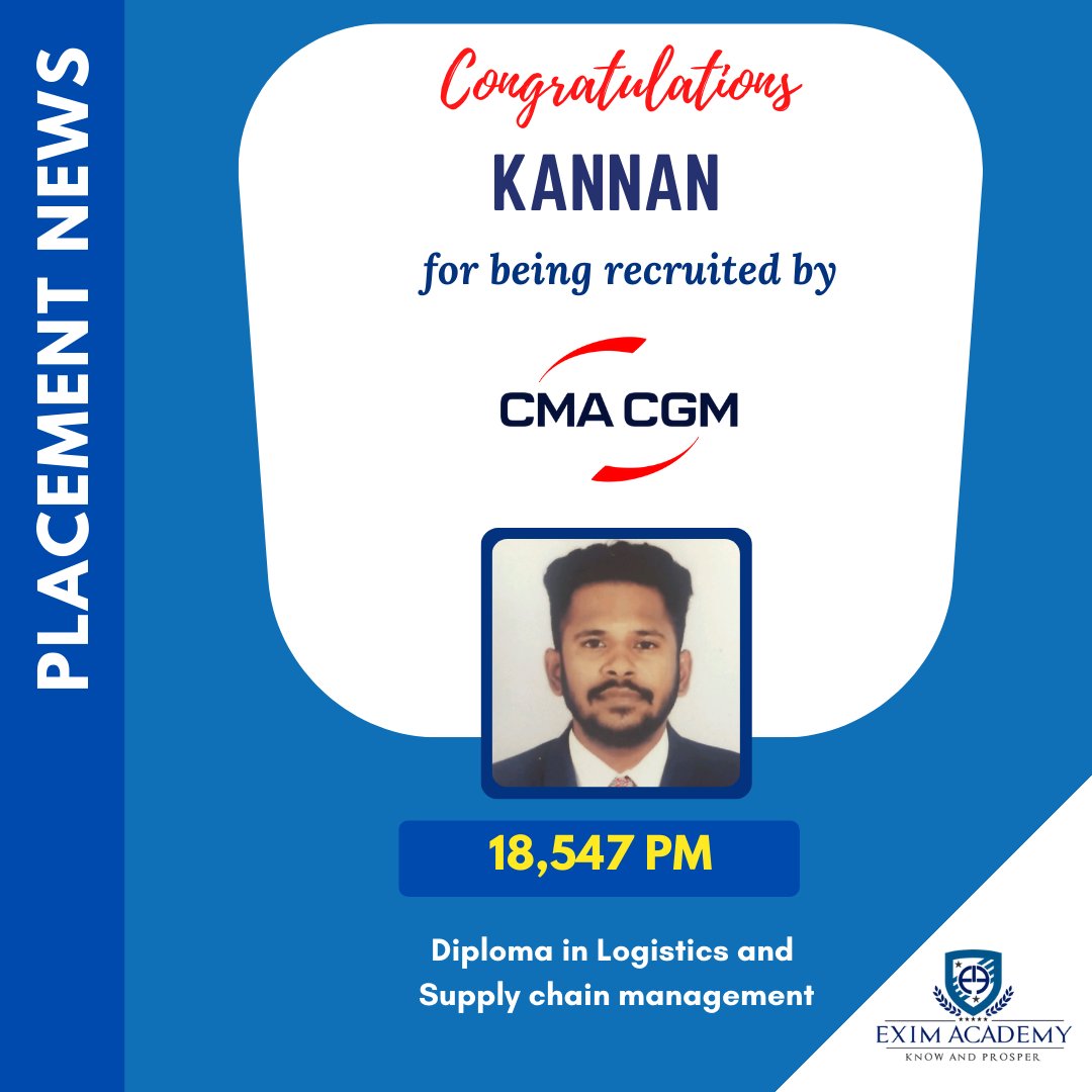 Exim Academy Placement News . . . !!!
Congratulations Mr. Kannan
HeartfulCongrats on being recruited by CMA CGM.
#eximacademy #eximacademychennai #logisticsandtransporttraininginchennai #scmtraininginchennai #placementnews #JobPlacementAssistance #logisticsjobs