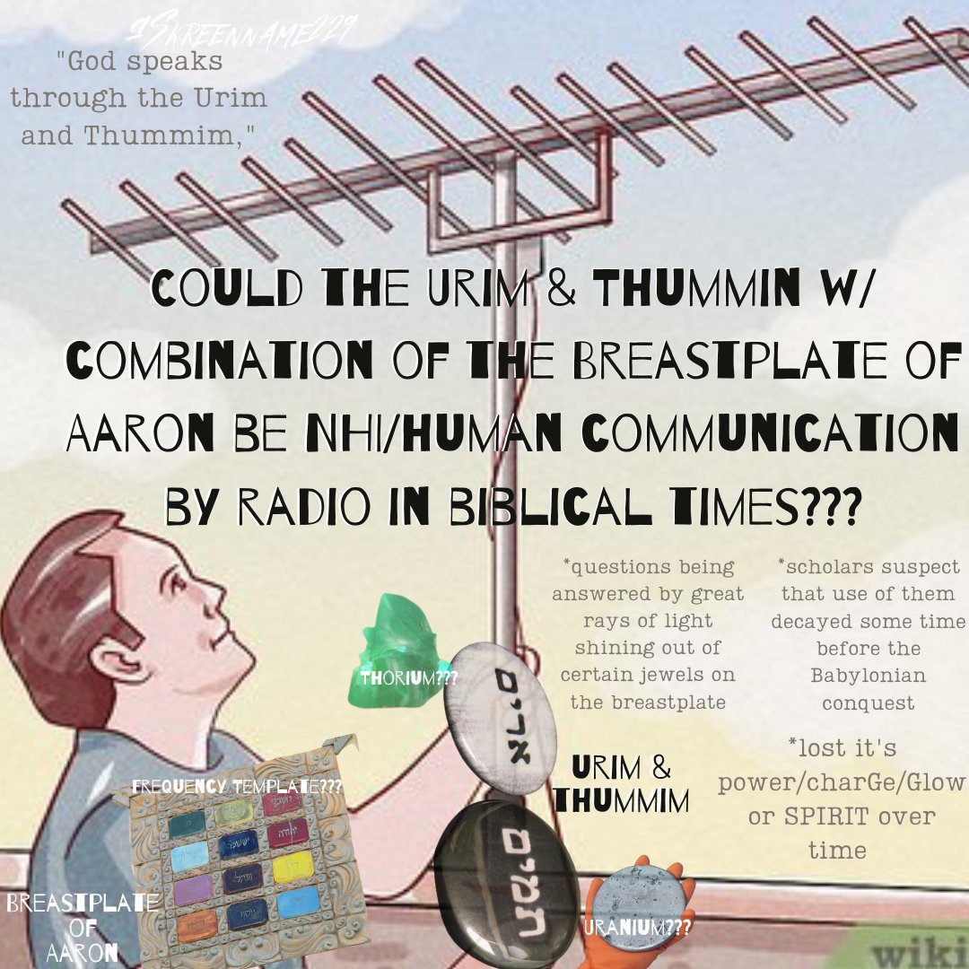 Was the Urim & Thummin technoloGy for ancient humans to communicate w/ NHI???
#TartarianTech #AncientTechnoloGy
#BreakAwayCiv #Atlantis
#NHI #NonHumanIntelliGence
#UFOtwitter #UAPtwitter