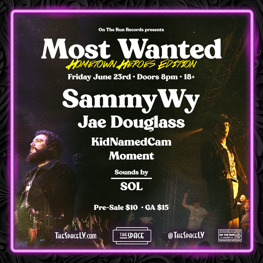 🔥NEW EVENT ALERT🔥
Get ready for Most Wanted: Hometown Heroes Edition, presented by <a href="/ontherunrecords/">On The Run Records</a>. Catch <a href="/sammywy/">punker dad</a>, <a href="/jaedouglass/">DOUGLASS</a>, KidNamedCam, <a href="/enjoyyourmom3nt/">Moment</a> and Sounds by Sol at #TheSpaceLV on June 23. 🤘

🎟️ Get tickets: bit.ly/mwhh62323a