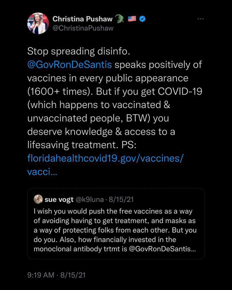 BonfireDesigns2's tweet photo. @debthecohost @ChristinaPushaw You must be disinformation #Pushaw says #DeSantis❤️❤️Covid vaccines and has given more than any other state. Long after President Trump was out of office. If you disagree you’re disinfo Everyone DESERVES this life saving vaccine right @GovRonDeSantis
August 2021 https://t.co/m0ii8LOqHK