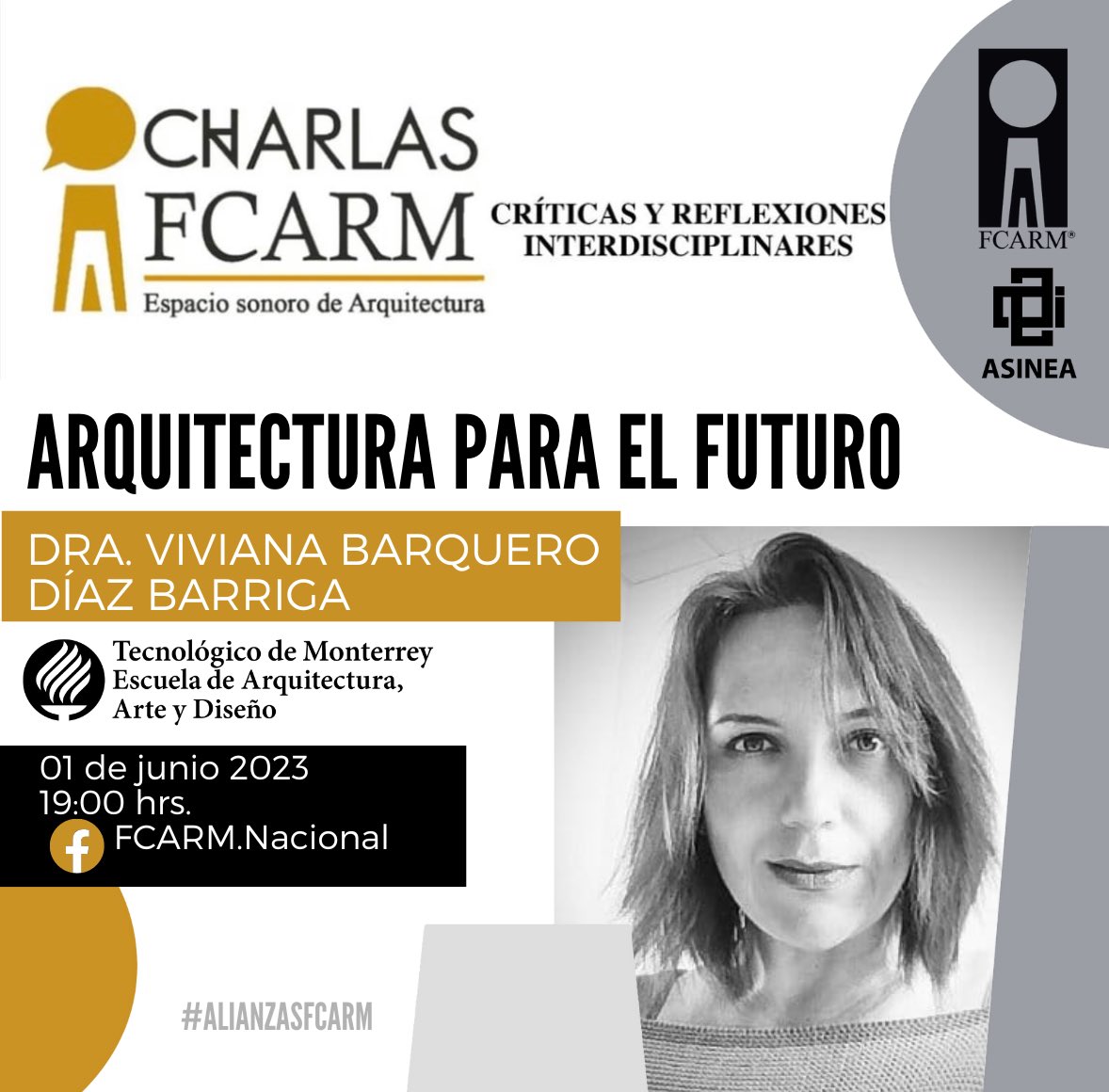 FCARMNacional's tweet photo. FCARM Y @asineamx presentan: #CharlasFCARM “Arquitectura para el futuro” por la Dra.
Viviana Barquero Díaz Barriga del Tecnológico de Monterrey Escuela de Arquitectura Arte y Diseño.
Este 01 de junio 2023 a las 19:00 hrs. nos vemos por #FacebookLive
#AlianzasFCARM https://t.co/aah9jiJhZD
