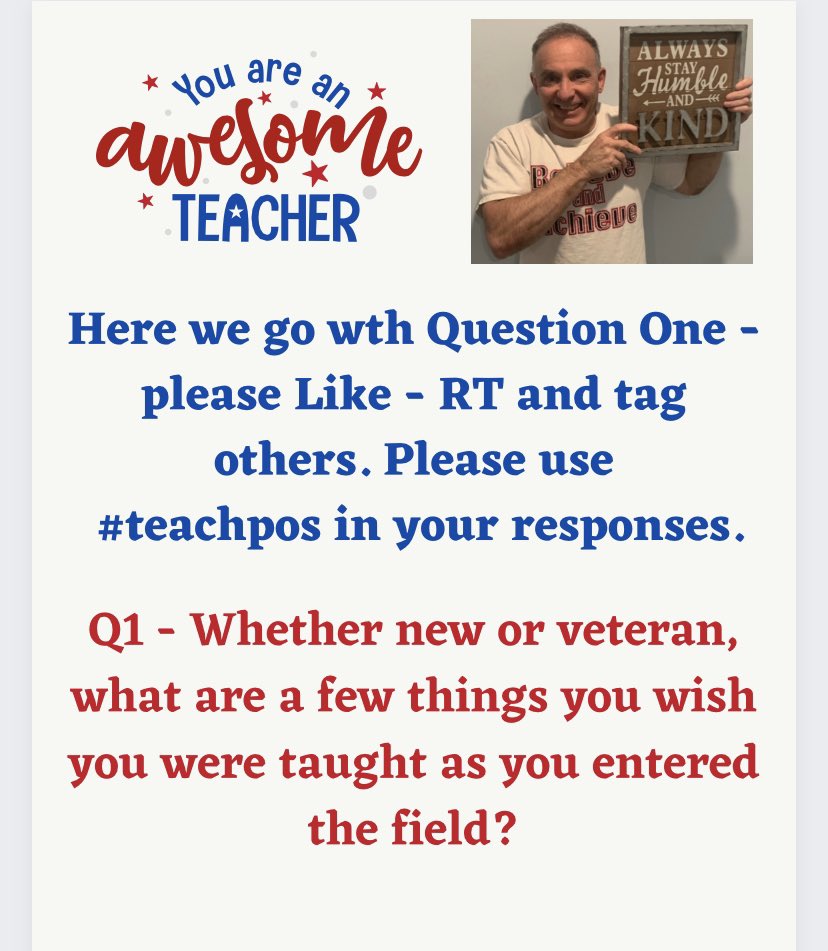 Here we go with question one. Should be a great topic.  #teachpos

1. Smile often 
2. Connect with others 
3. Be patient 
4. Be flexible 
5. Give grace