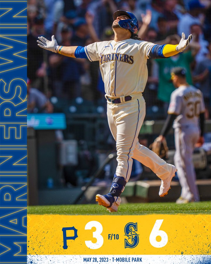 Mariners Win! Final in 10 innings: Mariners 6, Pirates 3 May 28, 2023 – T-Mobile Park