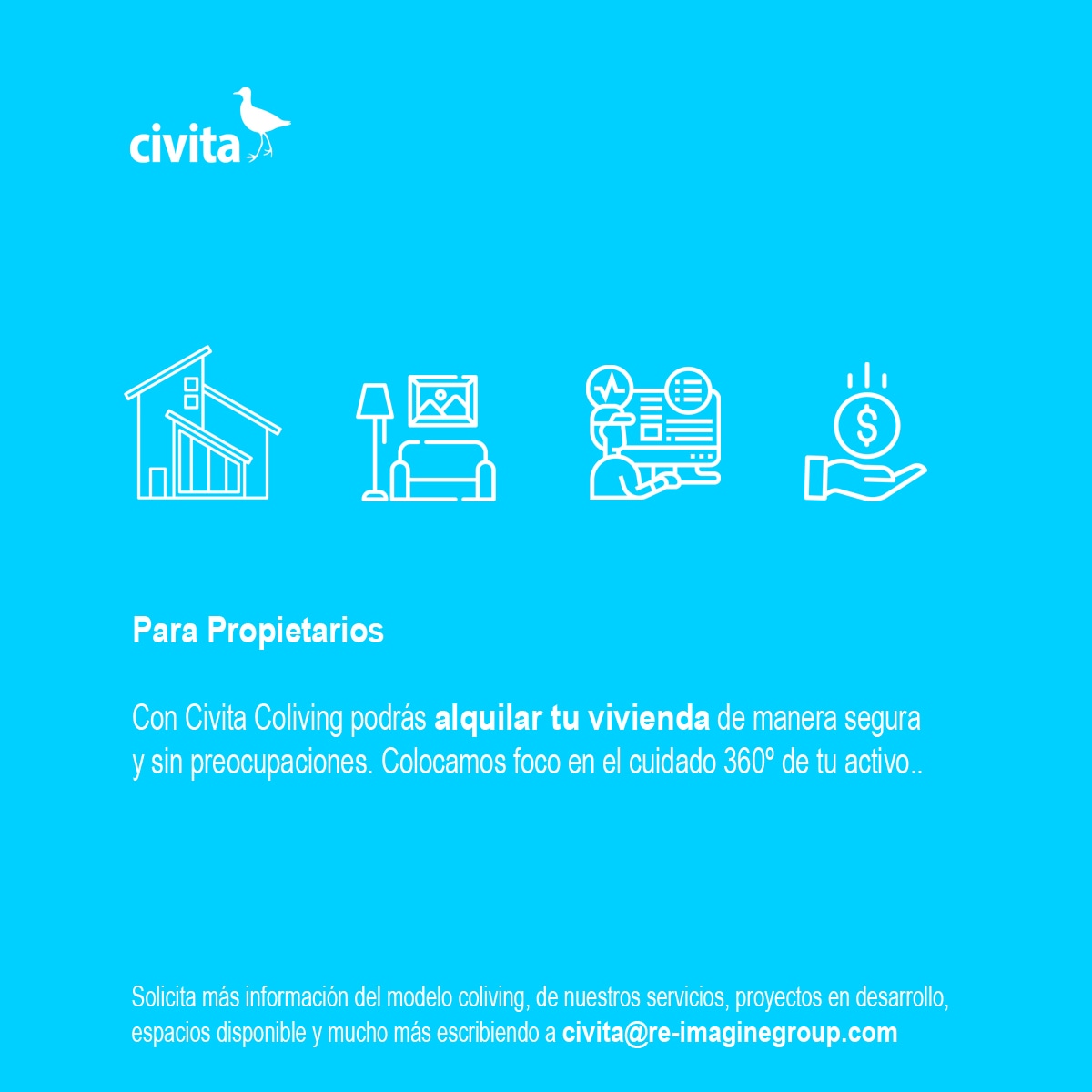 Civita #Coliving podrás #ALQUILAR TU #VIVIENDA de manera segura. ¿Cómo lo hacemos?
- Normas de convivencia internas.
- Normas de convivencia con los vecinos.
- Limpieza programada. 
- Pago los 5 primeros días.
- otros..

Solicita más información a civita@re-imaginegroup.com