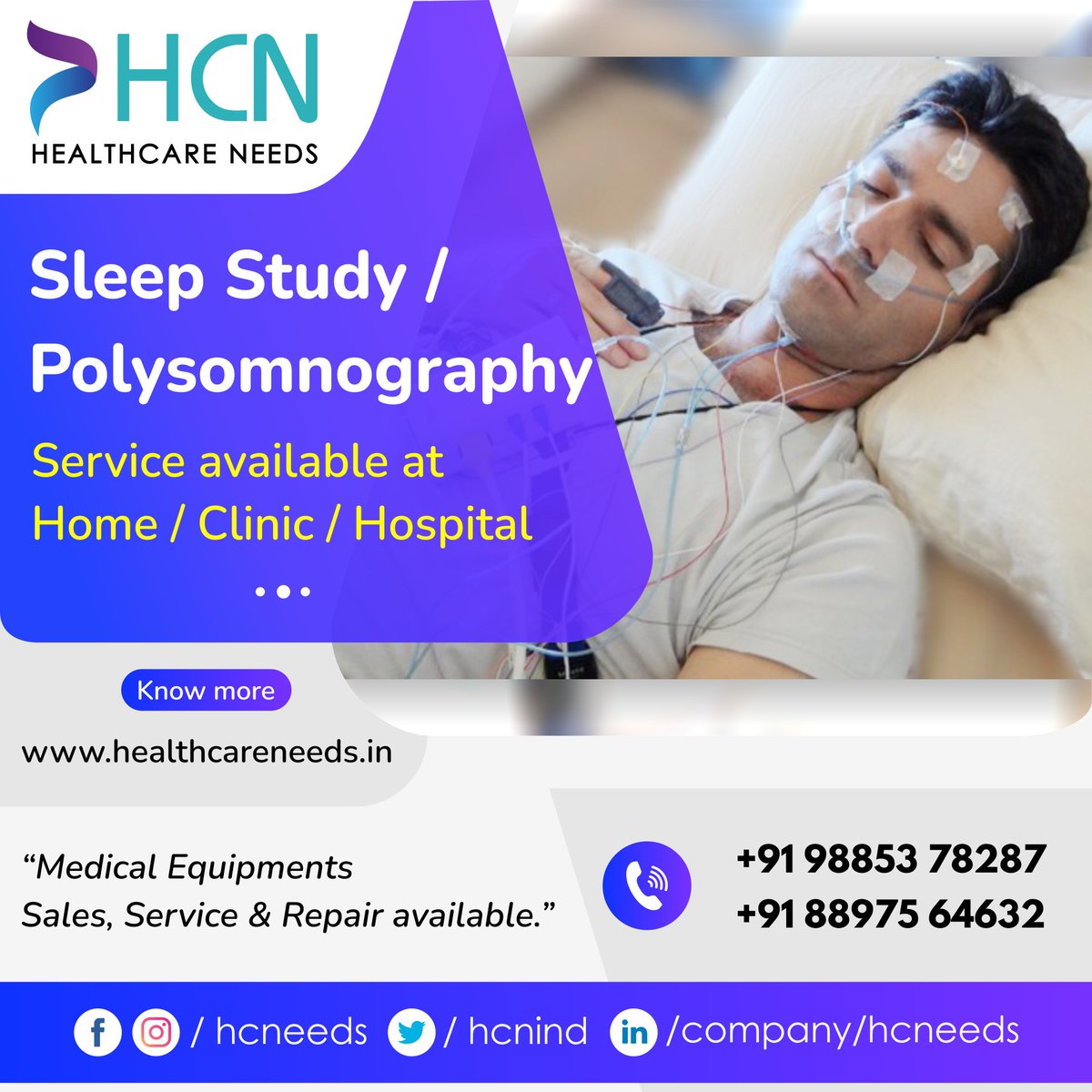 Sleep Study Test (Polysomnography Study) Available.
Medical Equipments Sales, Service and Repair available.

Healthcareneeds is one of the best Sleep Study (Polysomnography Study) Service provider in Hyderabad & Andhra Pradesh. We provide Medical equipment on rent/sale basis.