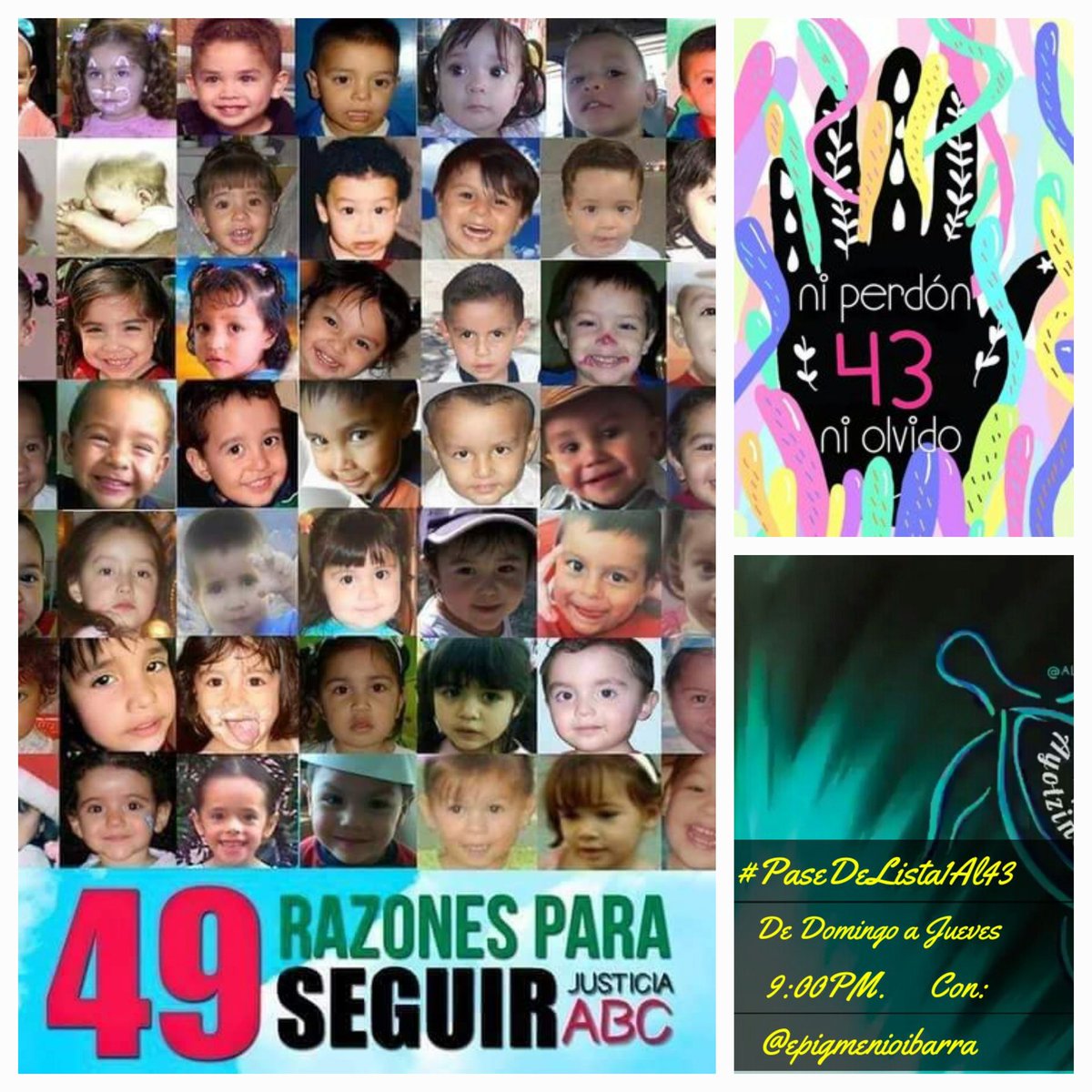 #PaseDeListaDel1al43
@Drago237 
#GuarderíaABC 
#Ayotzinapa