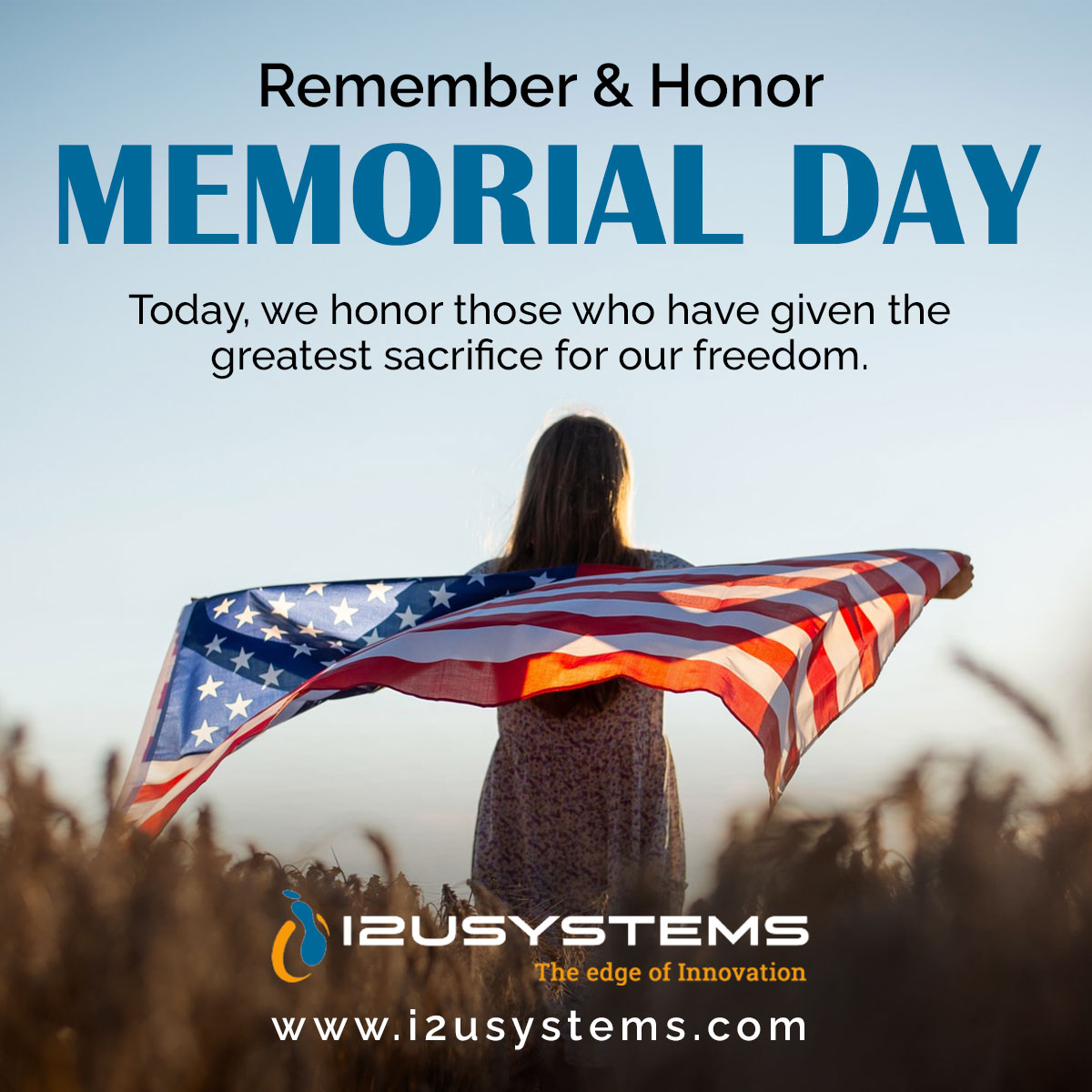 Memorial Day!!!  
Today, we honor those who have given the greatest sacrifice for our freedom. Thank you.
 #i2usystems #c2crequirements #w2jobs #directclient #directclients #i2u #i2usystemsinc   #hardwork #internetofthings #memorialday #soldiers #honor #freedom #nation