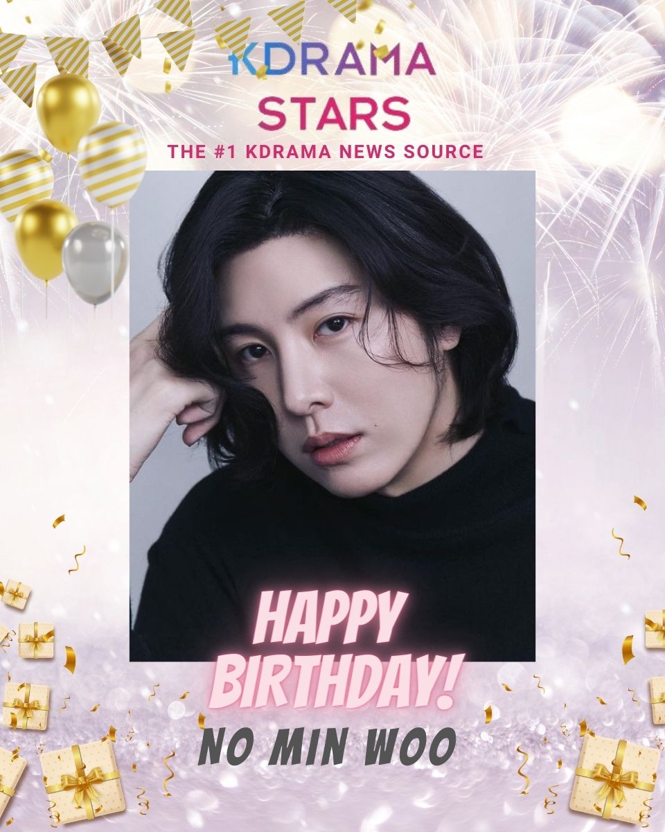 Happy birthday, No Min Woo!    