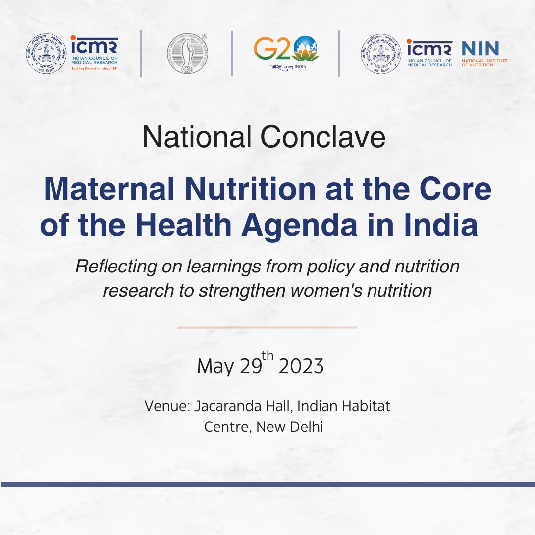National Consortium on Maternal Nutrition led by @ICMRDELHI is organizing National Conclave to culminate learnings from technical e-dialogue series, convened by @ICMRNIN & @fogsiofficial. It is an important step to identifygaps & find ways ways strengthen women’s nutrition