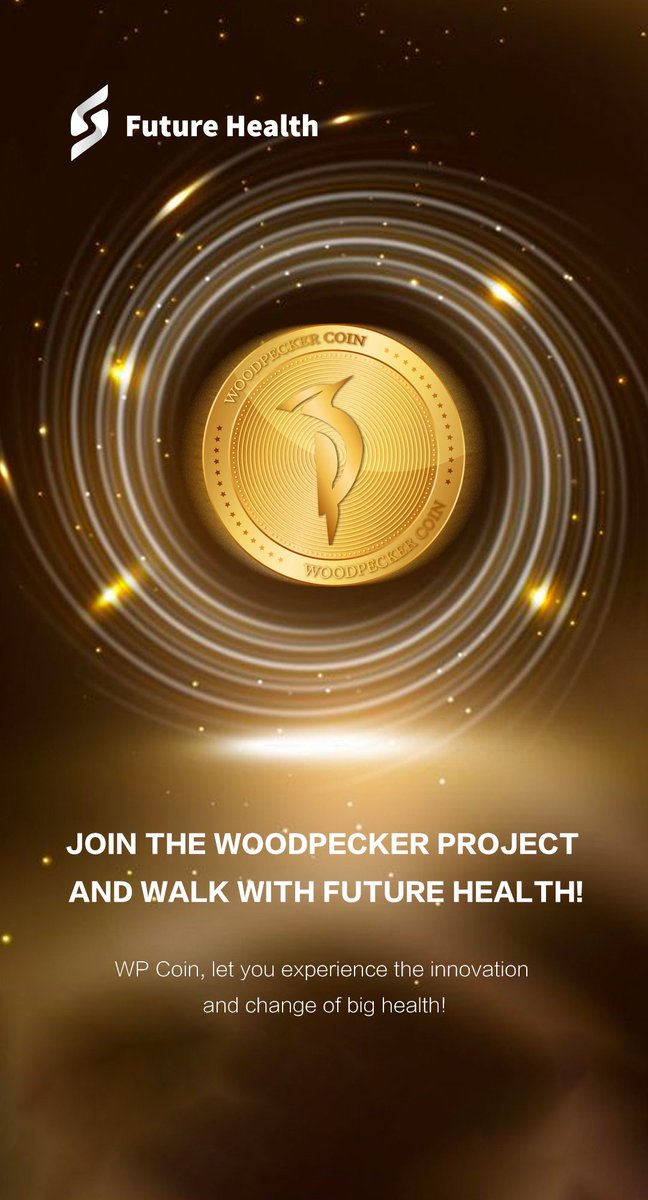FutureHealth_EN's tweet photo. Join the #Woodpecker Project and walk with Future Health!🌿
WP Coin, let you experience the innovation and change of big health!💫
#FutureHealth #WPCoin #MedicalInvestment #Cryptocurrency #Blockchain #FinancialFreedom https://t.co/XjfBZOd8cC