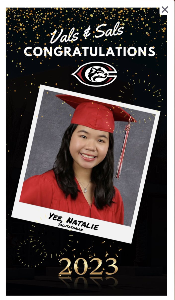 🏆🎓2023 Salutatorian🎓🏆

Natalie Yee

Fall 2023: UPenn

Career Goal: Nursing

IB Program, Hospice
K-Pop Club President, Rotary Interact VP,AP Scholar, NCWT Computing Award,World of 7 Billion Video Contest Finalist,1st Regional Science Fair,2nd District Science Fair,4th CA State