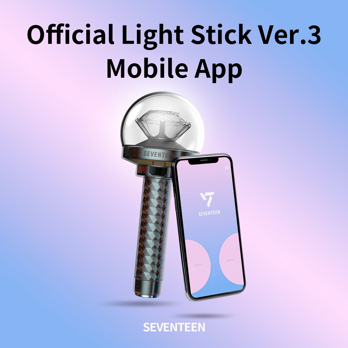 HYBE_MERCH's tweet photo. #SEVENTEEN Official Light Stick Ver.3 Mobile App Launching💎
#세븐틴 응원봉 Ver.3 용 모바일 앱 출시!

➡️iOS https://t.co/CgSFQlnYAk 
➡️Android https://t.co/ofbLYWIJgT  

*SEVENTEEN Official Light Stick Ver.3에만 호환되며, Ver.2의 경우 기존 모바일 앱을 이용해 주세요. 
*The mobile app is only compatible with the SEVENTEEN Official Light Stick Ver.3. Please use the previous mobile app for Ver.2.