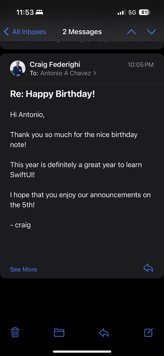 I actually received a response from Craig Federighi after emailing him about his birthday! 🎉 Thank you, Craig, for your reply and for making amazing software magic happen at Apple! 🍎✨ #CraigFederighi