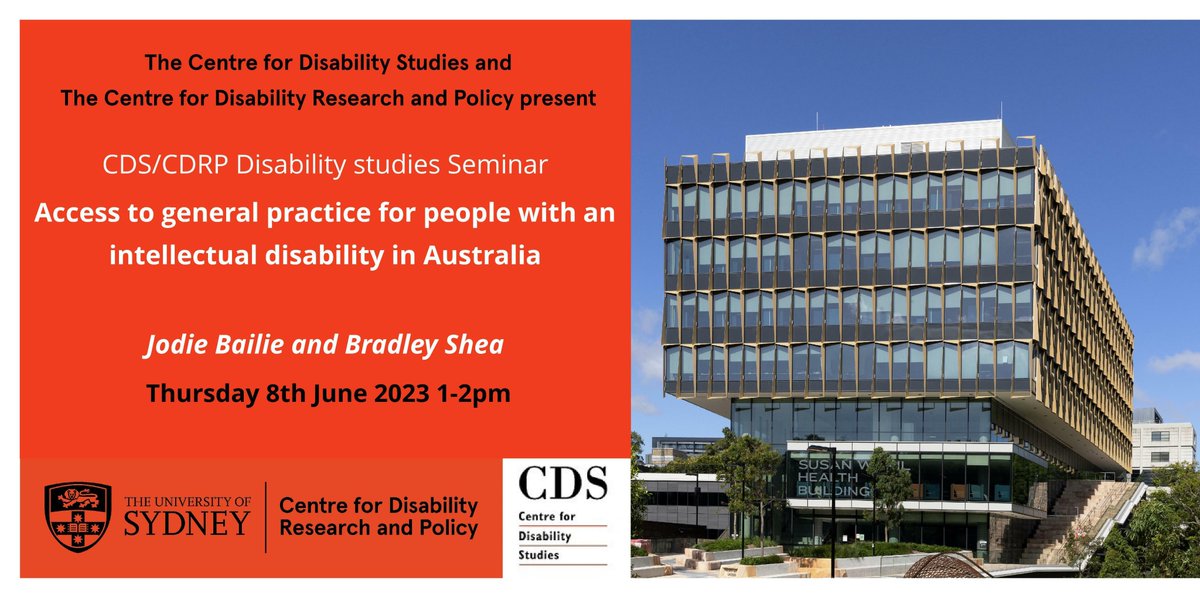 Join us for our next disability study seminar, hosted by @USydCDRP and @CDS_Sydney, with @JodieBailie1 and Bradley Shea presenting ' Access to general practice for people with an intellectual disability in Australia' Register here: eventbrite.com.au/e/643471349127 @syd_health @Sydney_Uni