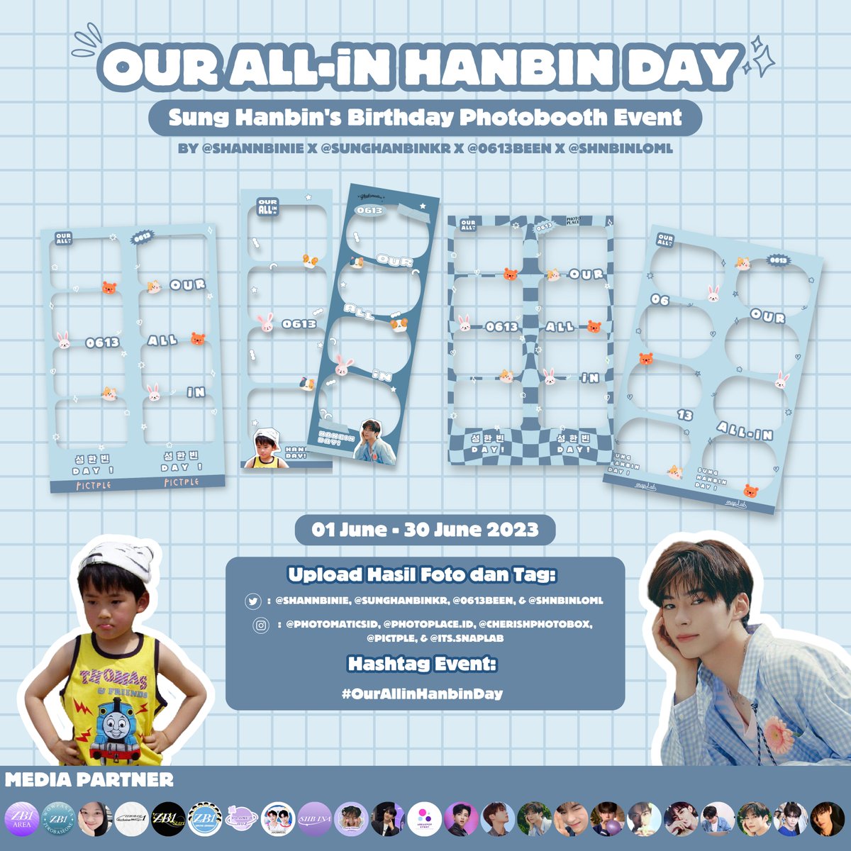 SHNBINLOML's tweet photo. 𖥻🐹𓍯 𝐎𝐮𝐫 𝐀𝐥𝐥-𝐢𝐧 𝐇𝐚𝐧𝐛𝐢𝐧 𝐃𝐚𝐲 ꒱꒱ ◌·˚
Sung Hanbin’s Birthday Photobooth in Indonesia
by @shannbinie @sunghanbinkr @0613been @SHNBINLOML 

Event Period : 
🗓 𝟬𝟭 - 𝟯𝟬 𝗝𝘂𝗻𝗲 𝟮𝟬𝟮𝟯

📌Details Information 🔽

#OurAllinHanbinDay
#SUNGHANBIN #성한빈 #ZB1 https://t.co/s0sLYv9ceP
