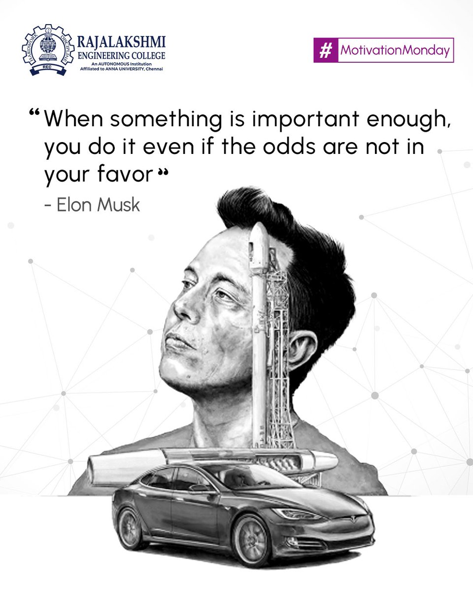 Elon Musk's words of encouragement are backed by his own experiences as a successful entrepreneur.

So go ahead, dream big and make it happen 💫

#REC #Rajalakshmiinstitutions #RajalakshmiEngineeringCollege #EngineerTheFuture #EngineerYourFuture #Engineering #ExperienceREC