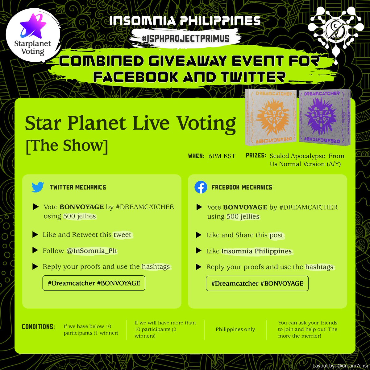 InSomnia_Ph's tweet photo. Combined giveaway for Star Planet!

MECHANICS:
• Vote BONVOYAGE by #DREAMCATCHER using 500 jellies
• Like and Retweet this tweet
• Follow @InSomnia_Ph
• Reply your proofs and use hashtags #DREAMCATCHER #BONVOYAGE https://t.co/O6LrL1uFbE