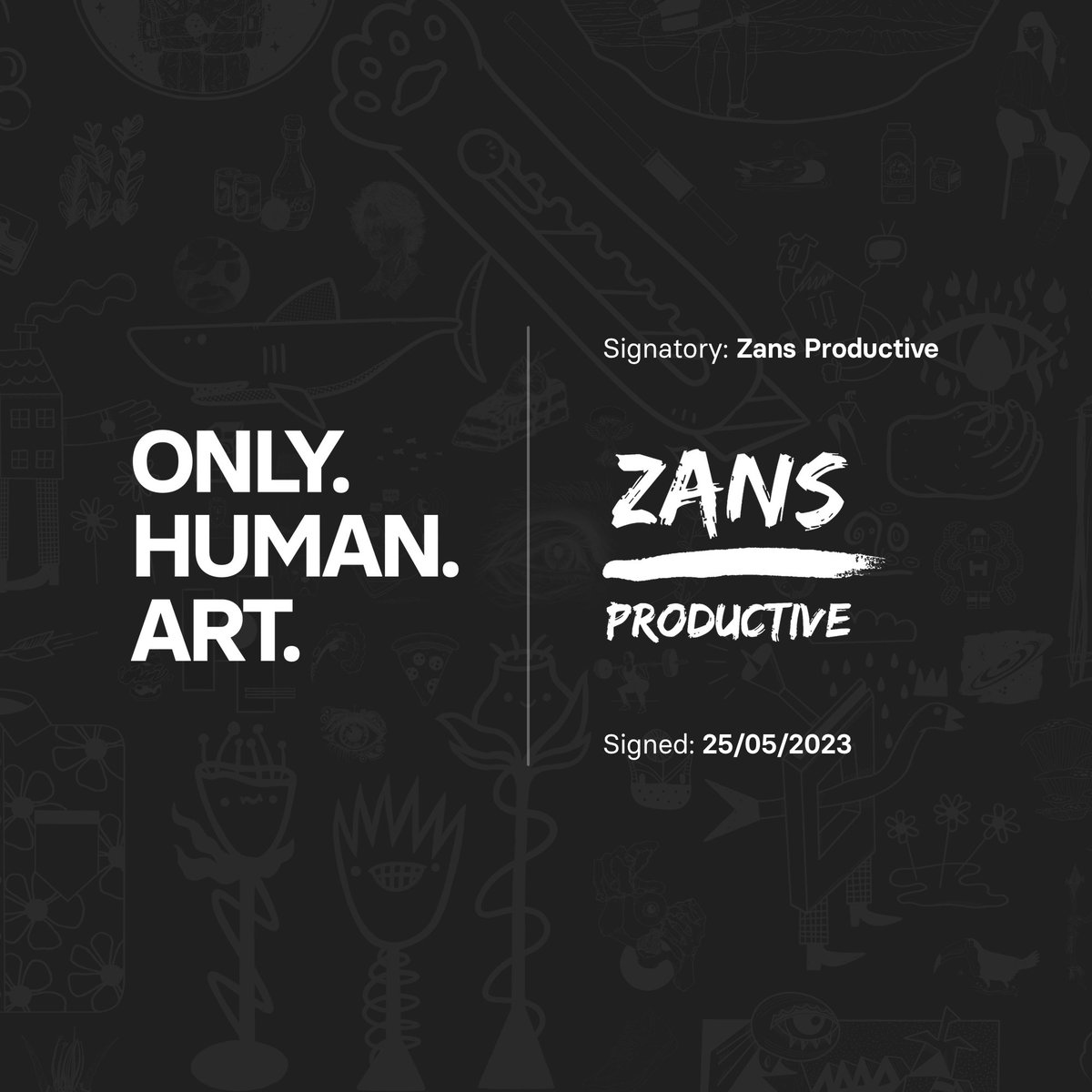 OnlyHumanArt's tweet photo. 🎉 Exciting news! 🌟 #ZansProductive has officially signed the #OnlyHumanArtDeclaration! 🎨✍️ We are thrilled to have them on board, embracing the commitment to exclusively use artwork created by humans💪❤️ #PreserveCreativity #SupportArtists #ArtisticExpression #JoinTheMovement https://t.co/haXipVWDcg