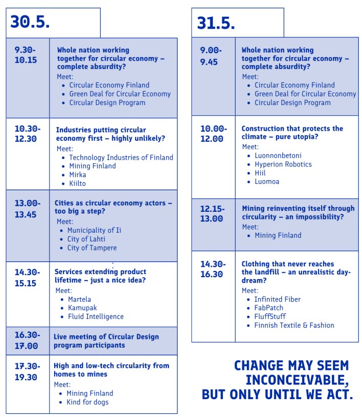 Kiertotalouden @WCEF2023 -tapahtuma  Helsingin Messukeskuksessa 30.-31.5.  Tapaa kiertotalouden edelläkävijöitä Suomen ständillä. #CircularDesign 
#CircularCities 
#textiles #construction 
#DigitalSolutions 
#mining 
#CircularFinland 
#kiertotalous 
#UntilWeAct