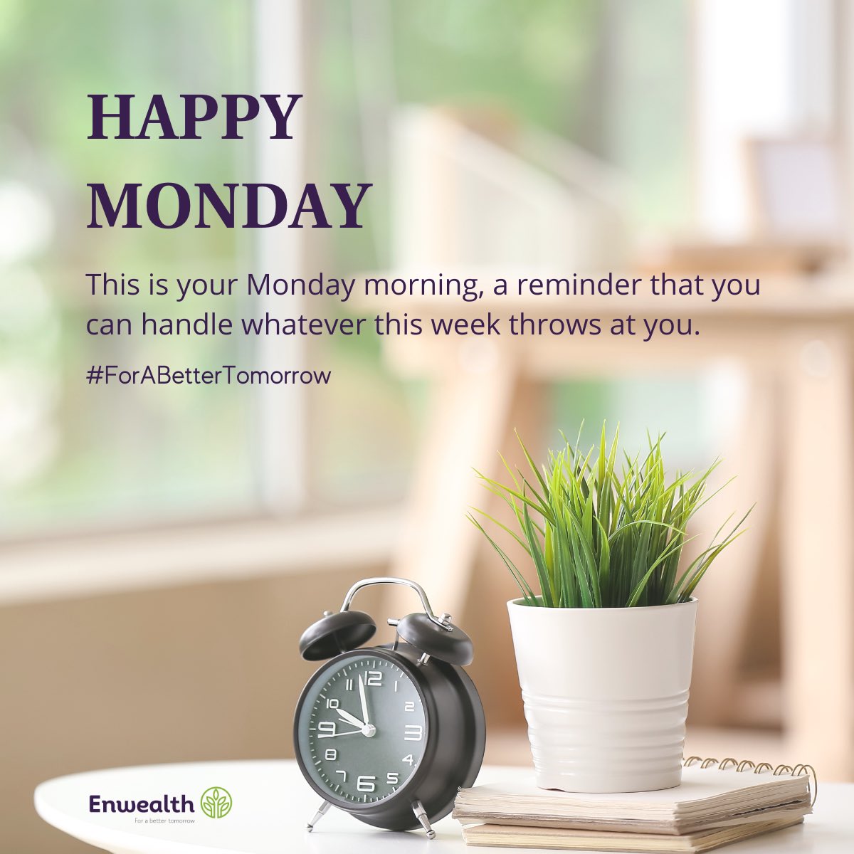 EnwealthUganda's tweet photo. It’s another week to attain your goals!😃

#ForABetterTomorrow https://t.co/jb8WGsPzm8