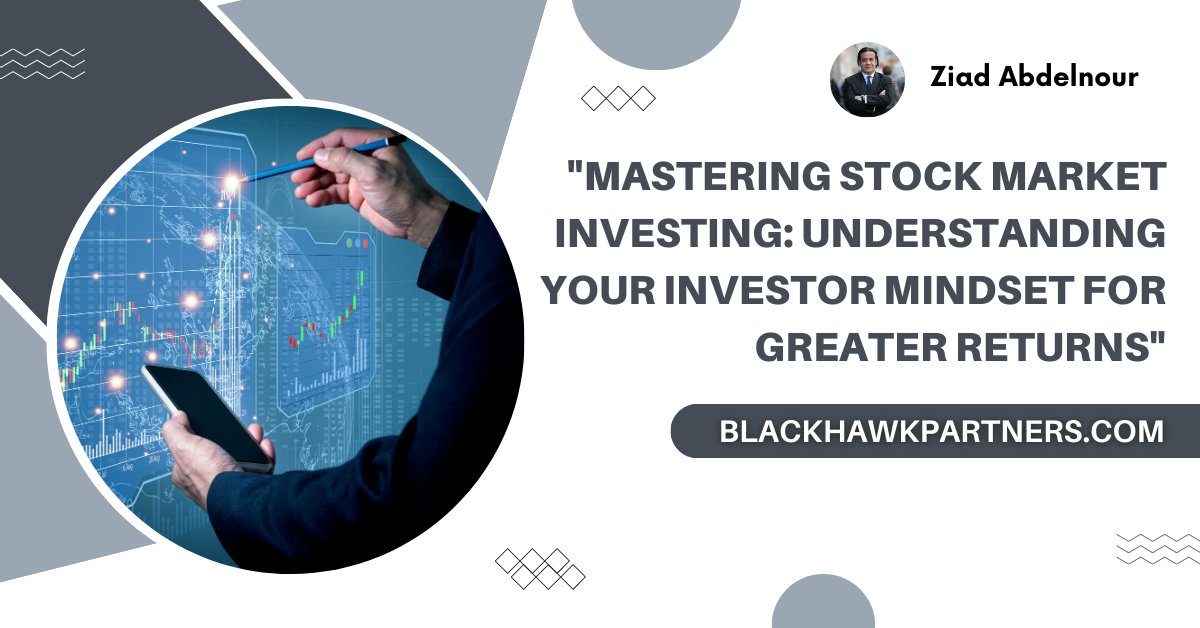 blackhawkinc's tweet photo. "Mastering Stock Market Investing: Understanding Your Investor Mindset for Greater Returns"

https://t.co/W7ol4HUI5F

#ZiadAbdelnour #Activist #WealthCreator #Captalism #Entrepreneur #BusinessMan #financialtips #business #wealth #stockmarket #investor #mindset #greatreturns https://t.co/IeXRE6tYuC