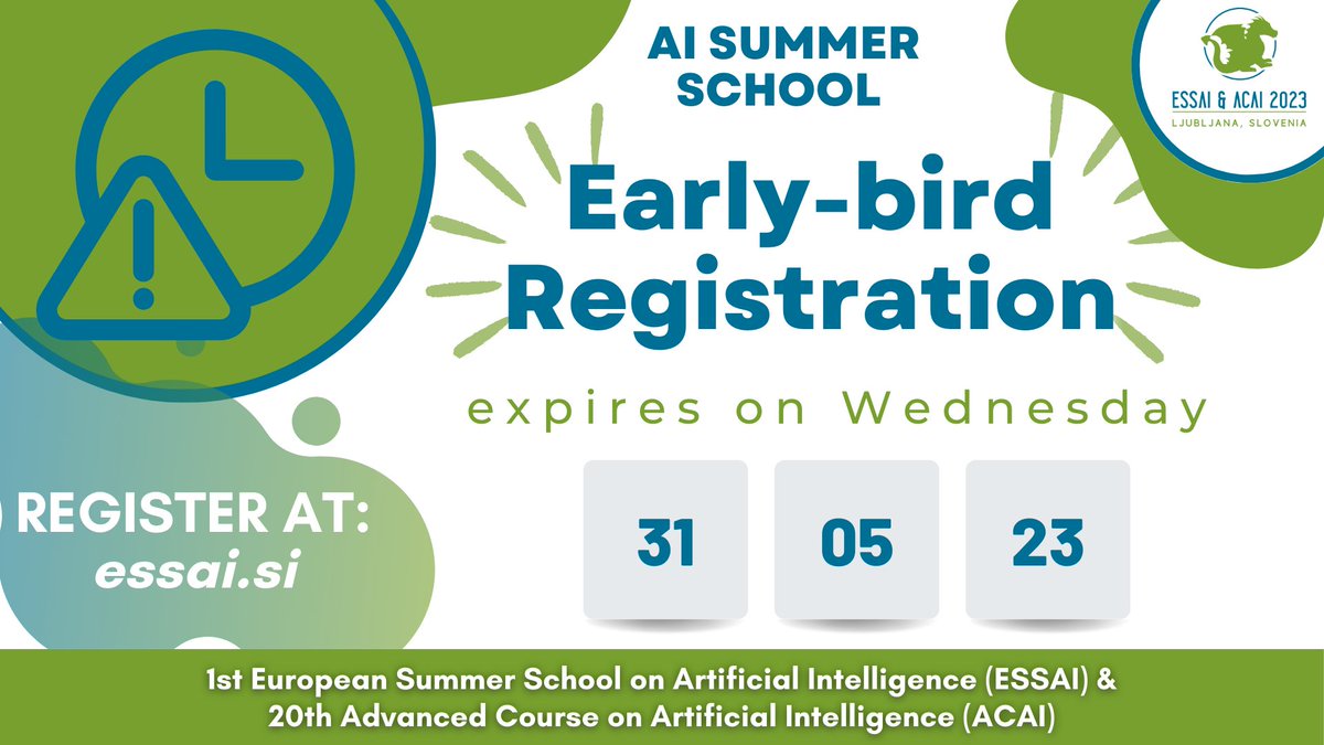 ⏰Last chance! Early-bird registration for ESSAI & ACAI 2023 Summer School is ending soon. Don't miss out on reduced rates for this premier AI event. 
Register now and secure your spot! 
🎟️essai.si

#essai23 #ESSAIACAI2023 #SummerSchool #AI #ML #LLM #AutoML #robots