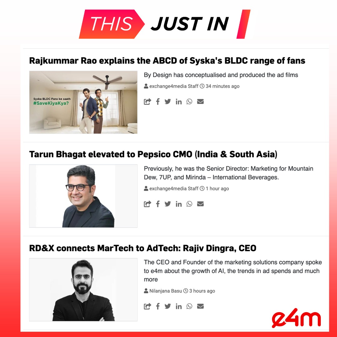 Visit exchange4media.com for the latest updates.

@RajkummarRao explains the ABCD of @SyskaWorld's BLDC range of fans: shorturl.at/FMPTW

#TarunBhagat elevated to @PepsiCo CMO (India & South Asia): shorturl.at/fuJU8

#e4m #Marketing #Appointment