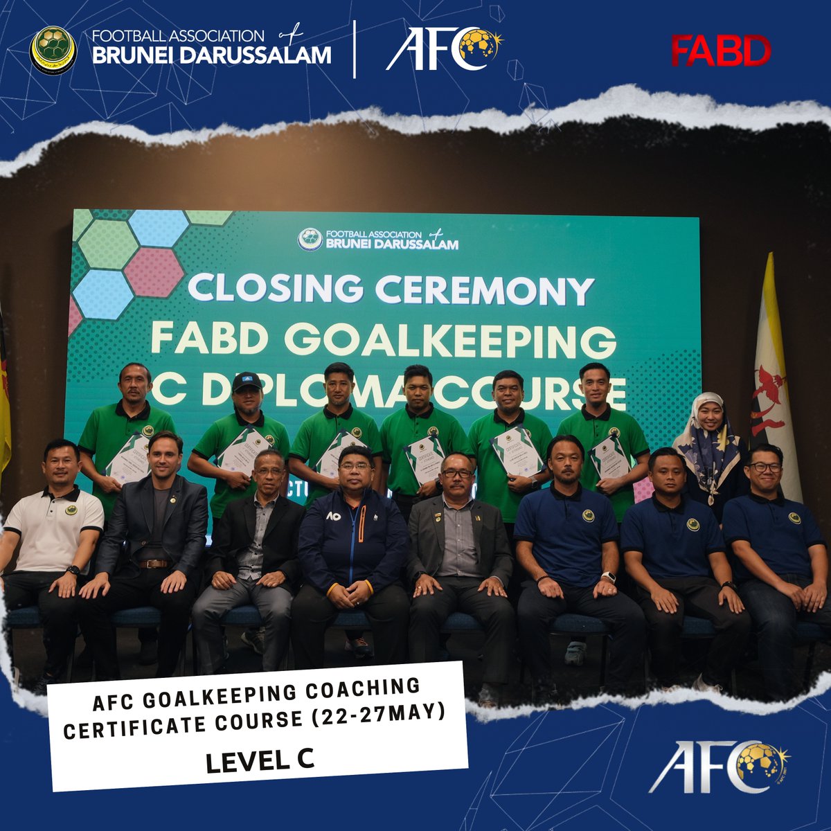 Closing ceremony of AFC Goalkeeping coaching certificate course - Level C held at FABD House from 22-27 May 2023

Thank you to our Brunei NT Coach, Atsushi Hinata and all those helped in making this course a success. For more pictures, visit our Instagram and Facebook.